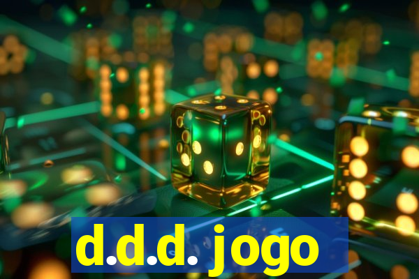 d.d.d. jogo